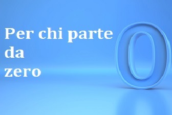 Per chi parte da zero